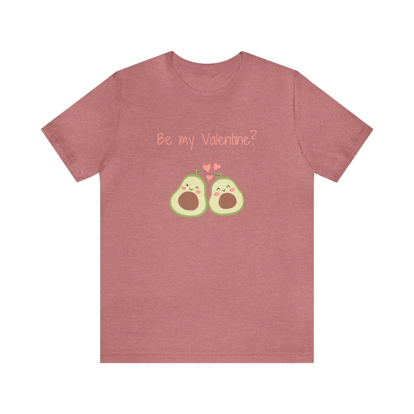 Be My Valentine Shirt - Express Your Love with Style | Valentine's Day Tee