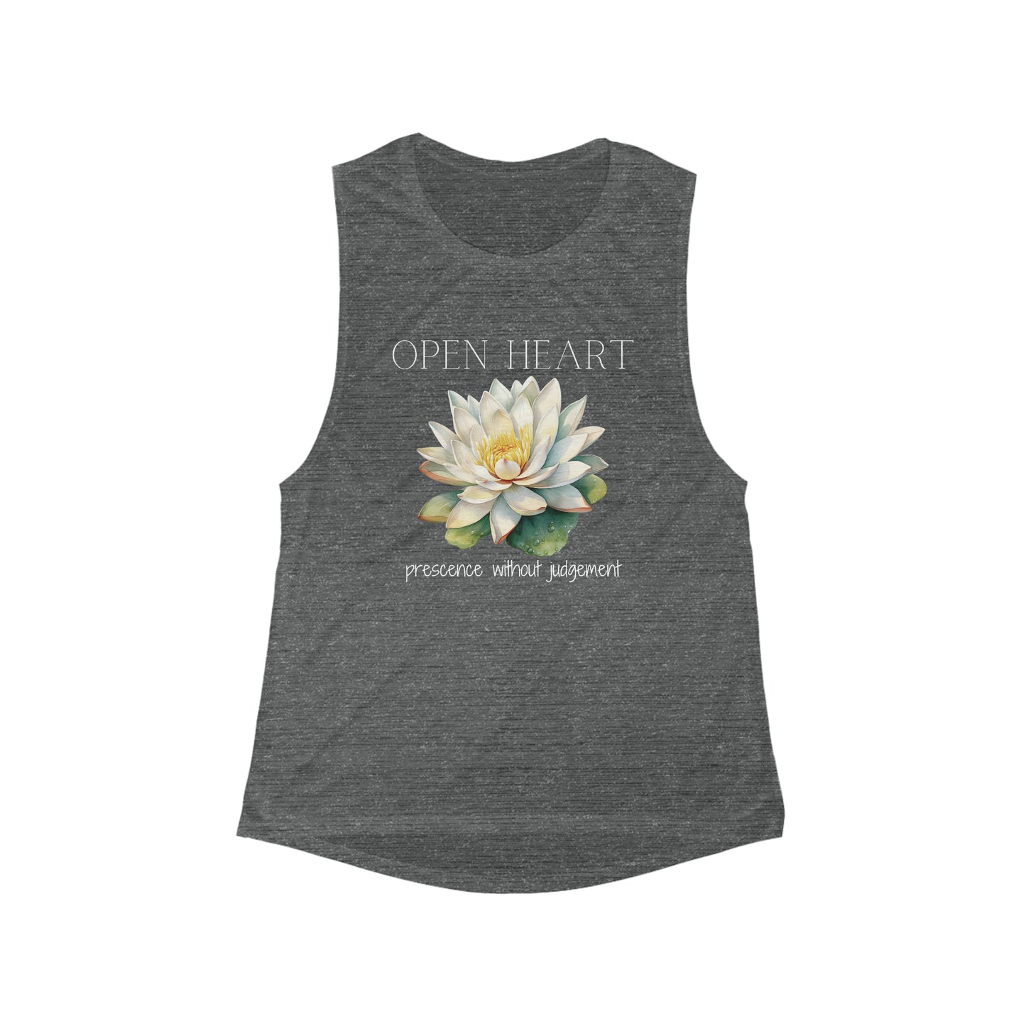 Open Heart - Prescence without judgement - Women's Flowy Scoop Muscle Tank