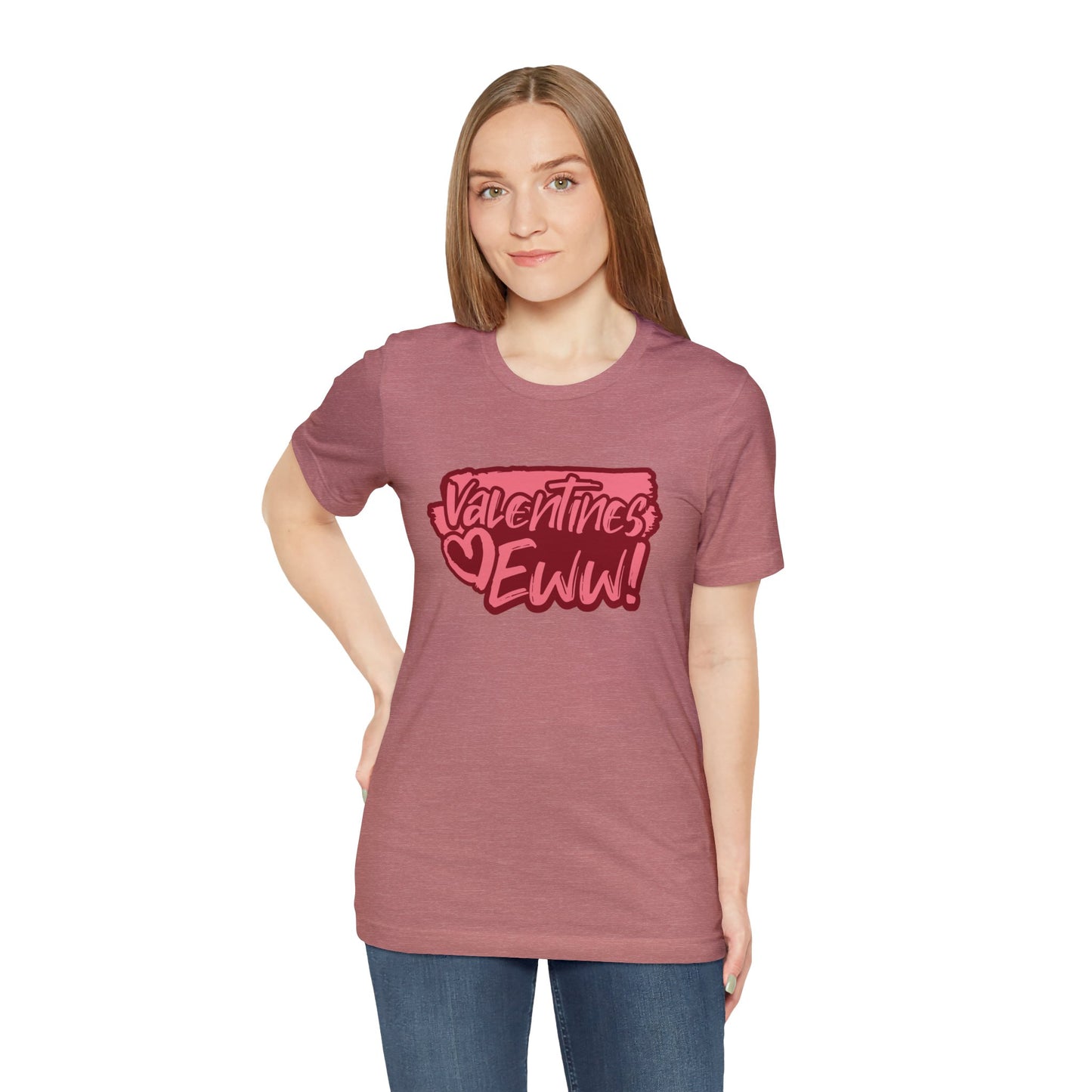 Anti-Valentine's Eww Shirt | Valentine's Day Tee | Short Sleeve Tee