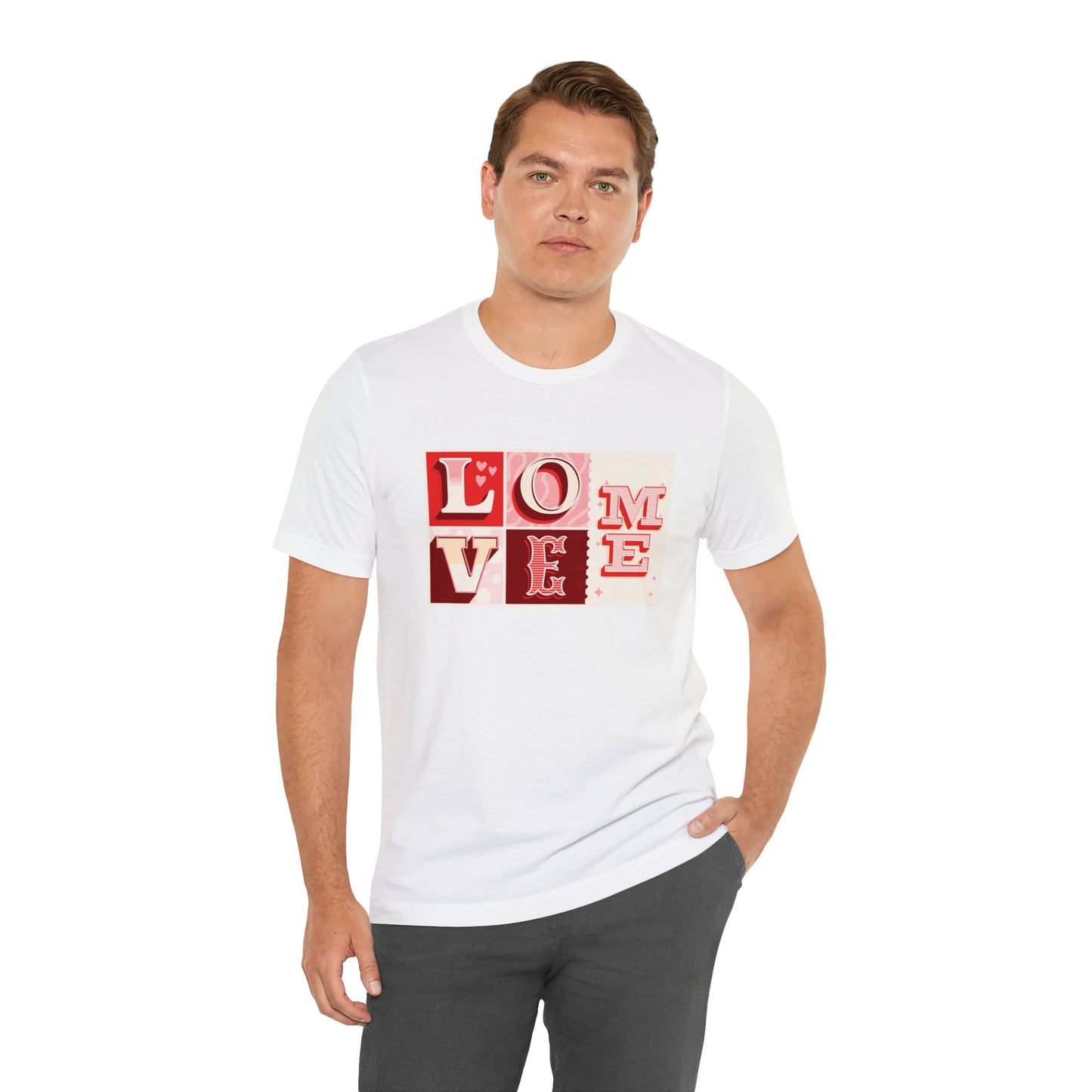 Love Me Shirt | Valentine's Day Tee | Short Sleeve Tee