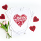 Happy Valentine's Day Shirt | Valentine's Day Tee | Short Sleeve Tee